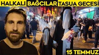 Tasua Gecesi - Aşura  İstanbul Bağcılar - Halkalı  15 Temmuz