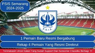 Resmi 1 Rekrutan Terbaru PSIS Semarang  Rekap 4 Pemain Yang Resmi Direkrut Musim 2024-2025