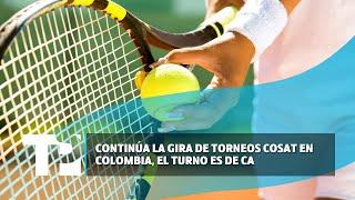 Continúa la gira de torneos COSAT en Colombia el turno es de Cali 23.07.2024 TP Noticias