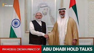 PM Narendra Modi & Crown Prince of Abu Dhabi Al Nahyan at Hyderabad House