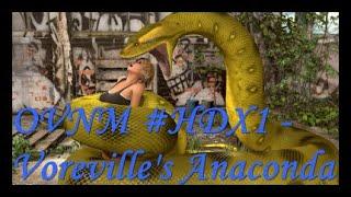 OVNM #HDX1 - Vorevilles Anaconda