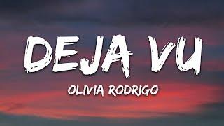 Olivia Rodrigo - deja vu Lyrics