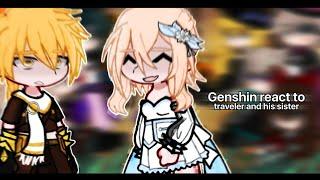  genshin react to traveler and his sister   
