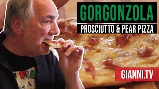 Gorgonzola Prosciutto and Pear Pizza Italian Recipe - Giannis North Beach