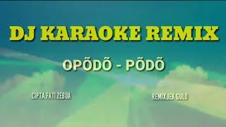 KARAOKE DJ NIAS - OPÕDÕ PÕDÕ