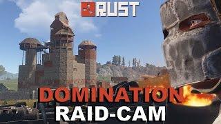 RUST DOMINATION RAID  Raid Cam