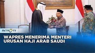Wapres Menerima Menteri Urusan Haji Arab Saudi