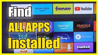 How to Find All Installed Apps on Firestick & Recently Used Fast Method