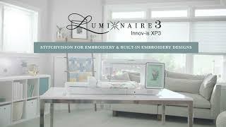 Luminaire 3 XP3  StitchVision for Embroidery  Brother NZ