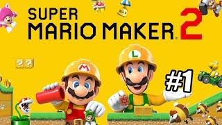 Super Mario Maker 2 #1 — Дождались Бесконечную Игру {Switch} прохождение часть 1