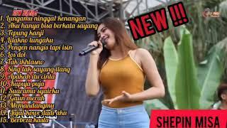 SHEPIN MISA NEW BUANA Full Album Terbaru 2021 - Golek Liyane Tepung Kanji