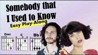 Somebody That I Used to Know Gotye ft Kimbra GuitarLyric Play-Along