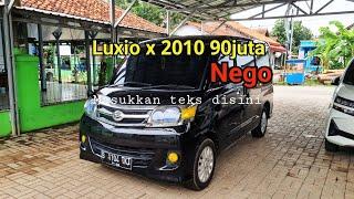 daihatsu Luxio type x tahun  2010 88juta.