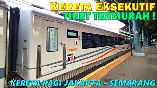 NAIK KERETA TERNYAMAN JAKARTA - SEMARANG  Trip KA Argo Muria EKSEKUTIF Tarif PROMO HANYA 75 RIBU 