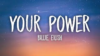 Billie Eilish - Your Power Lyrics