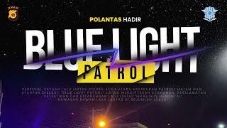 BLUE LIGHT PATROL - POLRES ACEH UTARA