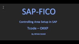 How to Define Controlling Area in SAP