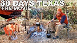 30 Day Survival Challenge - Texas THE MOVIE Catch & Cook