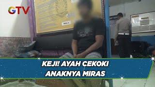 Keji Ayah Cekoki Miras dan Paksa Anaknya yang Berusia 1 Tahun Isap Rokok