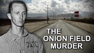 The Onion Field Murder - REAL Crime Scene Locations   4K