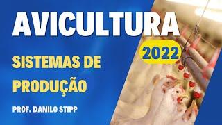 03 - Sistemas de Produção Avícola 2022