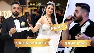 GRUP EVAN  BUKET & SAHIN  BERFU BARAN  PART 2  PAZARCIK DUGUNUGOLDEN PALAST DenizProductions®