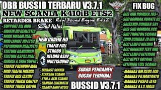 UPDATE OBB BUSSID V3.7.1 SOUND SCANIA TERBARU  GRAFIK HD REALISTIS  BUS SIMULATOR INDONESIA