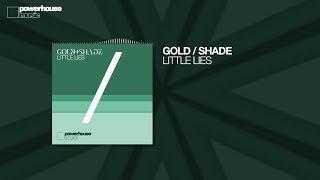 GoldShade - Little Lies Official audio