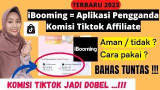 iBooming AMAN GAK SIH? BAHAS TUNTAS  APLIKASI YG MEMBUAT KOMISI TIKTOK AFFILIATE MENINGKAT 2X LIPAT