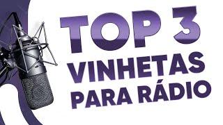 TOP 3 VINHETAS PARA RÁDIO - SETEMBRO 2023