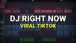 DJ RIGHT NOW VIRAL TIKTOK 2023 REMIX FULL BASS