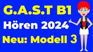 G.A.S.T B1 Hören 2024   G.A.S.T & DTZ  Prüfung Hörverstehen Neu Modell 3