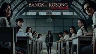 FILM HOROR INDONESIA  BANGKU KOSONG UJIAN TERAKHIR 2023