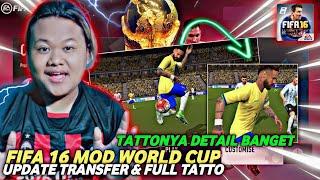 GUA DOWNLOAD FIFA 16 MOBILE MOD TEMA WORLD CUP FULL TATTO BANYAK REAL FACE & UPDATE TRANSFER