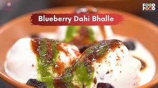 Blueberry Dahi Bhalle  सॉफ्ट दही भल्ले का आसान तरीका - सीक्रेट रेसीपी  दही वड़ा रेसीपी  FoodFood