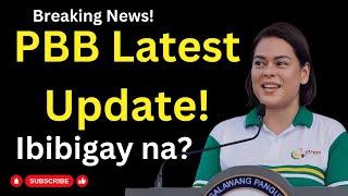 PBB 2022 Latest Update Ibibigay na?