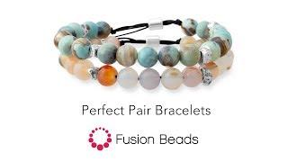 Watch how to make the Perfect Pair Bracelets by Fusion Beads