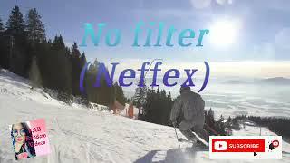 No filter Neffex #goviral #songs #neffex #neffexnation
