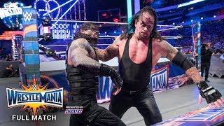 FULL MATCH - Roman Reigns vs. The Undertaker - No Holds Barred Match WrestleMania 33