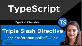 Triple slash directive  TypeScript Tutorial