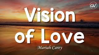 Mariah Carey - Vision of Love Lyrics