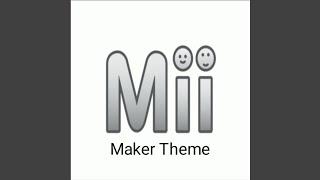 Mii Maker Theme