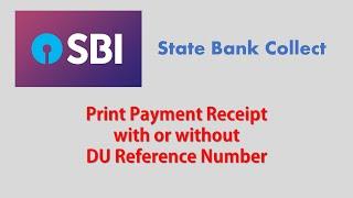 How to download State Bank Collect Payment Receipt with or without Reference Number