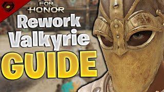 Rework Valkyrie Guide 2023 For Honor