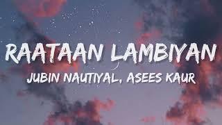 Raataan Lambiyan LyricslShershaahSidharth - Kiara Tanishk B.Jubin Asees.#raataanlambiyanlyrics