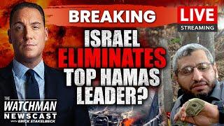 Israel Eliminates MOST WANTED Hamas Leader Mohammed Deif in Gaza Strike?  Watchman Newscast LIVE