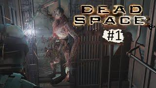 Dead Space. #1 часть. Страшные монстры и невидимые стены