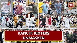 Ranchi Police Unmasks Rioters Accused Of Violence In Aftermath Of Nupur Sharmas Comment 5 Arrested