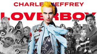The Rise and Rise of Charles Jeffrey LOVERBOY