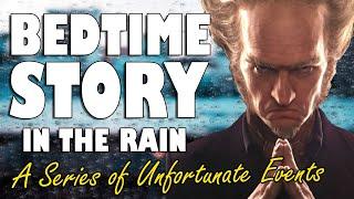 A Series of Unfortunate Events Complete Audiobook with rain sounds  ASMR Bedtime Story